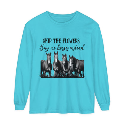 Buy Me Horses Long Sleeve T-Shirt