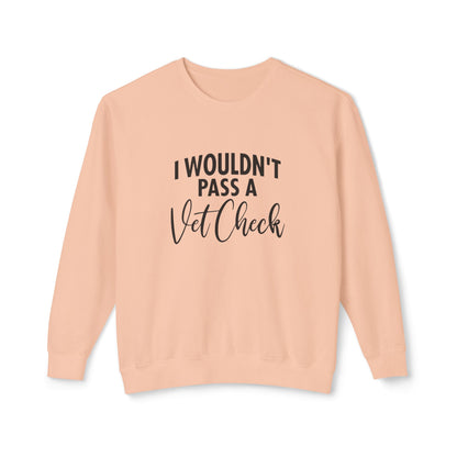 Vet check Sweatshirt