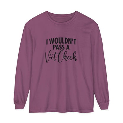 Vet check Long Sleeve T-Shirt