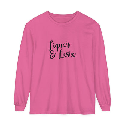 Liquor & Lasix Long Sleeve T-Shirt