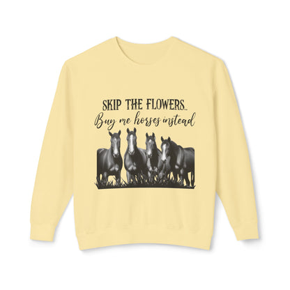 Buy Me Horses Sweatshirt