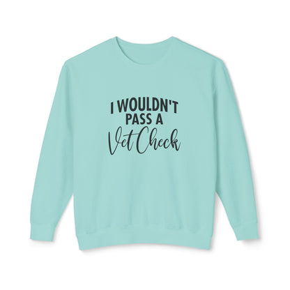 Vet check Sweatshirt