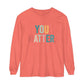 You Matter Long Sleeve T-Shirt