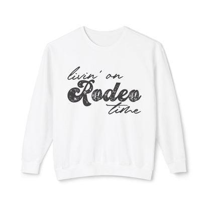 Rodeo Time Sweatshirt