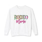 Rodeo Mama Sweatshirt