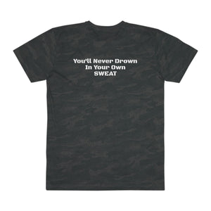 "You’ll Never Drown In Your Own Sweat" Storm Camouflage T‑Shirt
