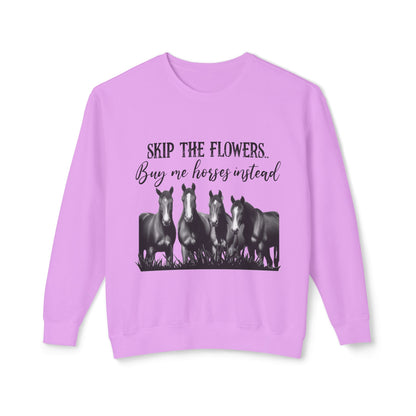 Buy Me Horses Sweatshirt