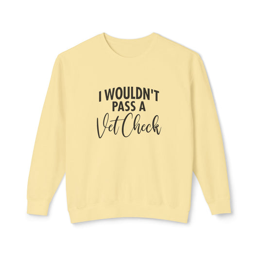 Vet check Sweatshirt