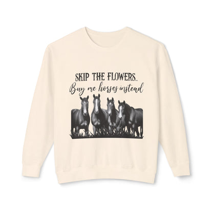 Buy Me Horses Sweatshirt