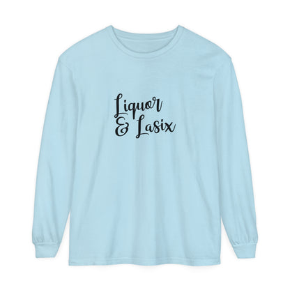 Liquor & Lasix Long Sleeve T-Shirt