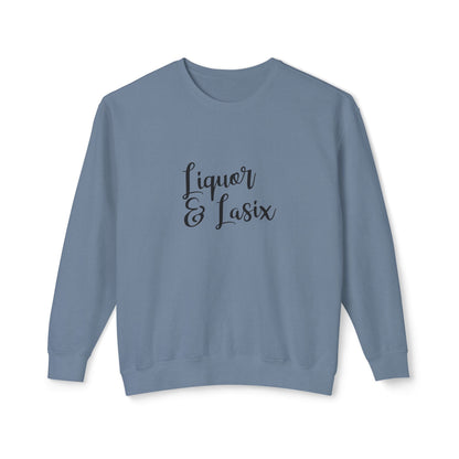 Liquor & Lasix Sweatshirt