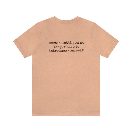 Hustle Quote Tee