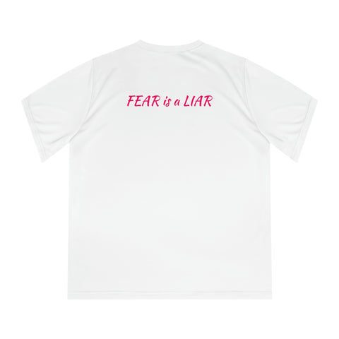 Fear is a Liar Quote Sweat Wicking Tee